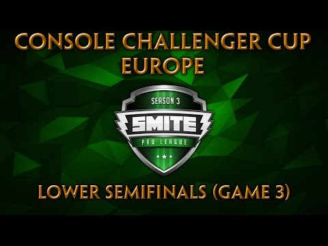 SMITE Console Challenger Cup EU - Lower Semifinals (Game 3)