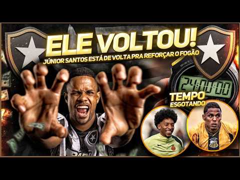 📄✍️ BOTAFOGO AND JÚNIOR SANTOS REACH AGREEMENT FOR RETURN | 48 HOURS TO CLOSE REINFORCEMENTS
