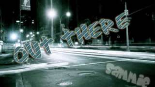 out there - sammie + lyrics