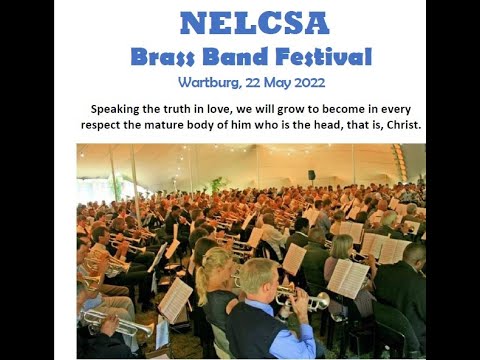 2022-05-22 - NELCSA Posaunenfest / Brass Band Festival