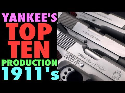 TOP TEN Production 1911s