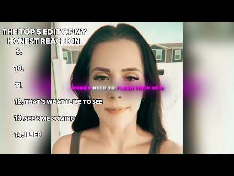 Top 20 edits of my honest reaction 