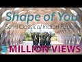 SHAPE OF YOU Meher Dance Semi Classical Indian Fusion Indian Raga Ed Shereen Chicago