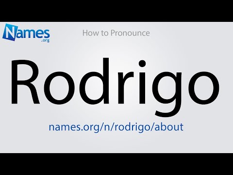 How to Pronounce Rodrigo