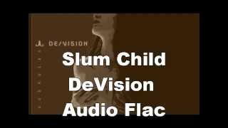 DeVision Slum Child Audio Flac