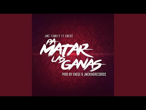 Pa Matar Las Ganas