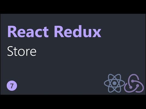 React Redux Tutorials 7 Store