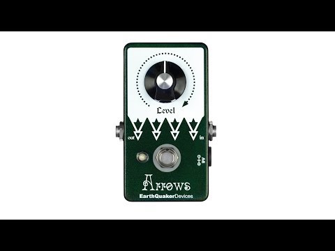 EarthQuaker Devices Arrows Preamp Booster