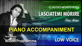 Lasciatemi morire ACCOMPANIMENT  Monteverdi Low Voice