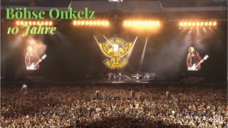 Böhse Onkelz - 10 Jahre (Waldstadion Frankfurt 2018) (English subtitles)