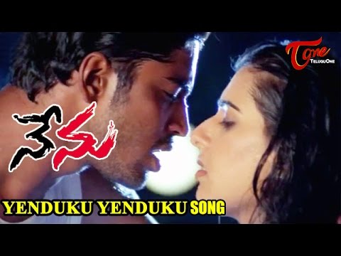 Nenu - Yenduku Yenduku