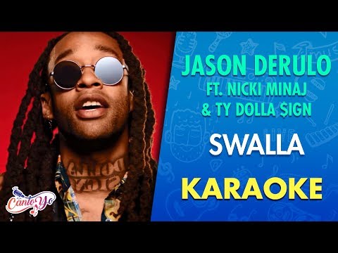 Jason Derulo - Swalla ft. Nicki Minaj & Ty Dolla $ign (Karaoke) | CantoYo
