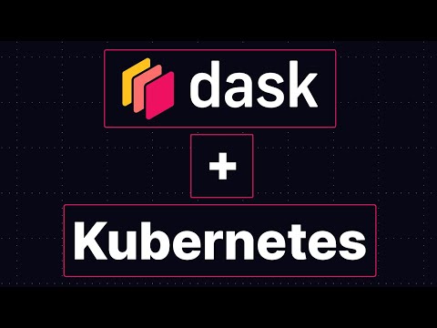 Dask + Kubernetes | Advanced Data Transformation Pipeline | Dask Summit 2021