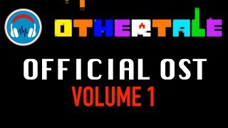 Othertale: Before the Hack || Official OST - Vol. 1