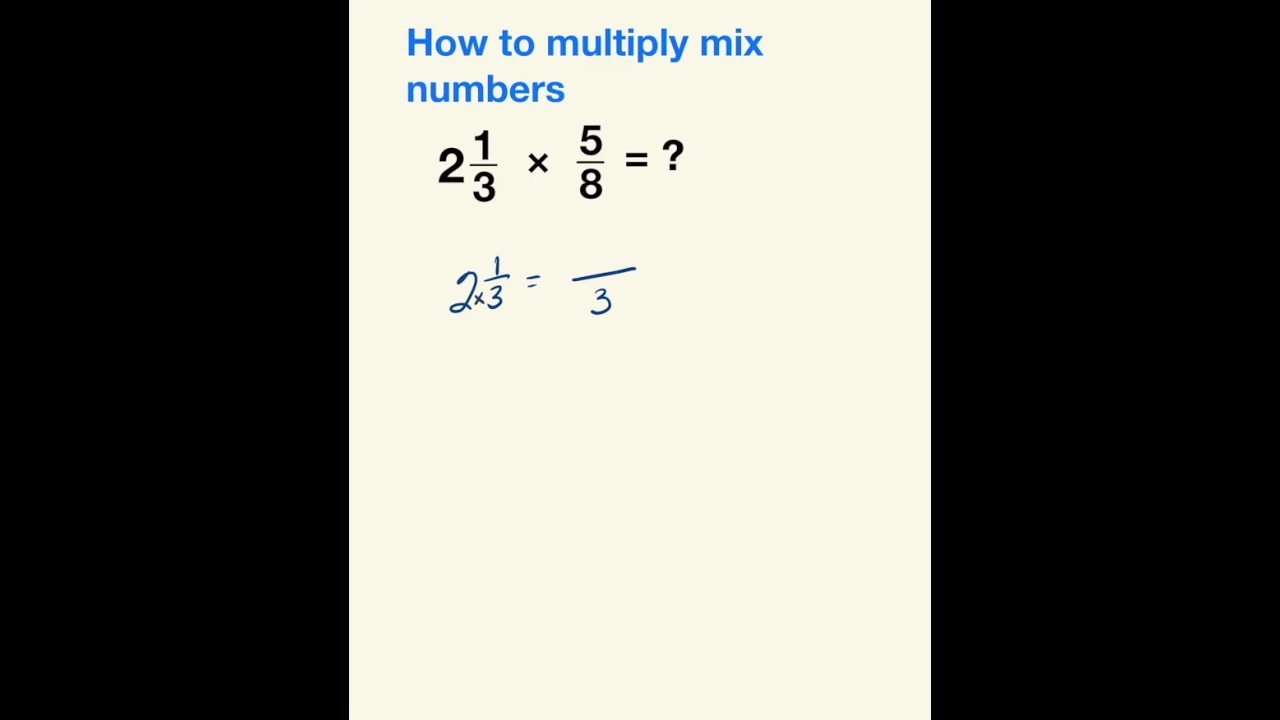How To Multiply Mixed Number and Fraction  #maths
