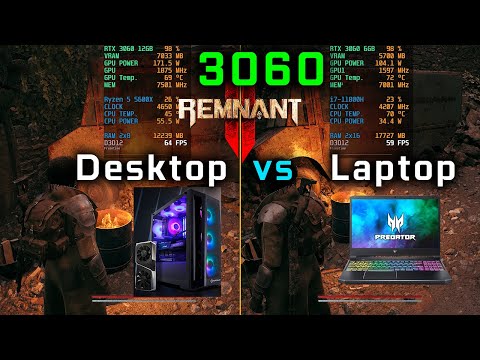 RTX 3060 Laptop vs RTX 3060 Desktop - Remnant 2