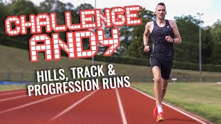 Hills, Track & Progression Runs For a Faster 5k in 10 weeks | Challenge Andy EP5