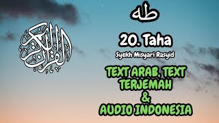 Download lagu Surah 020. Taha (طه) FULL  TEXT ARAB, TEXT TERJEMAH DAN AUDIO BAHASA INDONESIA mp3