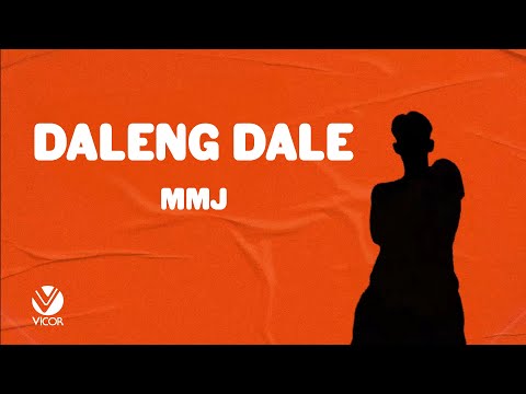 Daleng Dale - MMJ (Lyric Visuals)