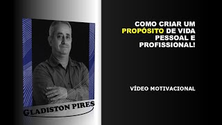 COMO CRIAR UM PROPSITO DE VIDA PESSOAL E PROFISSIONAL
