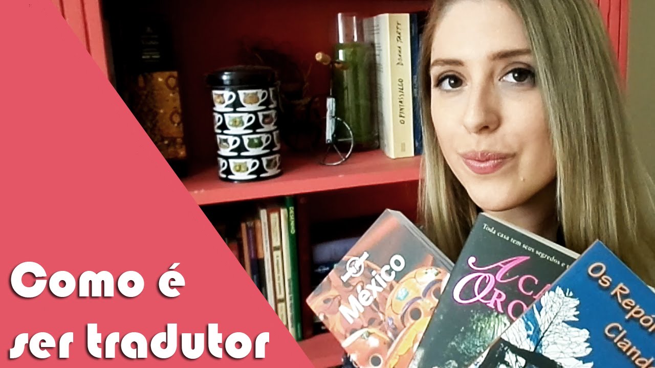 Ser tradutor - Como é?