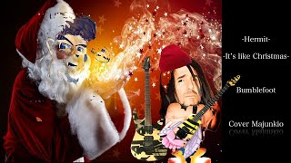 Ron Bumblefoot Thal -It’s like CHRISTMAS- Cover Noel Majunkio