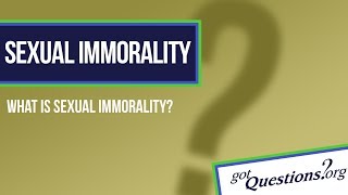 What is sexual immorality