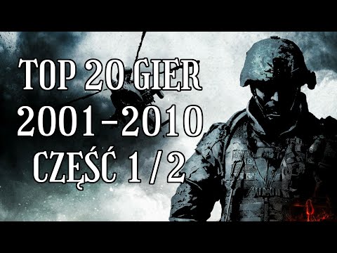 TOP 20 GIER z 2001-2010 (Część 1/2)