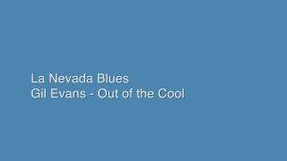 Gil Evans - La Nevada