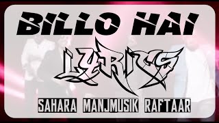 Billo Hai | Lyrics | Sahara ft Manj Musik & Raftaar - YouTube