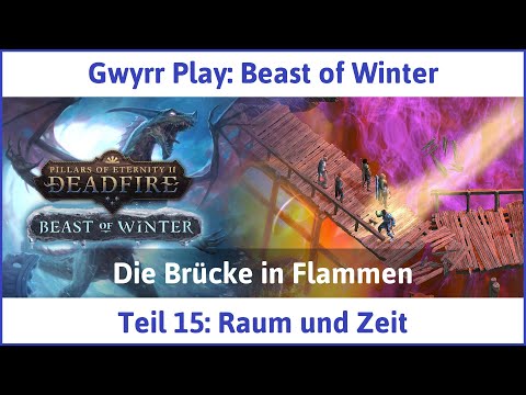 Beast of Winter deutsch Pillars of Eternity 2 Teil 15 - Raum und Zeit Let's Play