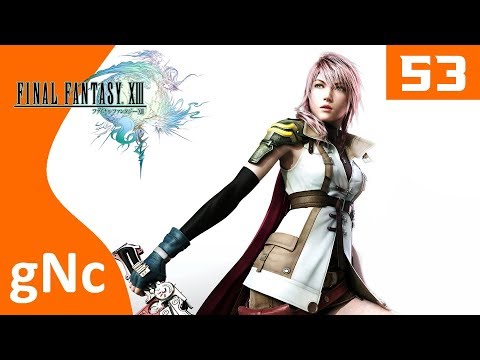 FINAL FANTASY XIII | Parte 53 | Español | PC | 1080p60fps