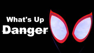 Blackway &amp; Black Caviar - What's Up Danger (From the MOVIE: Spider-Man: Into the Spider-Verse)