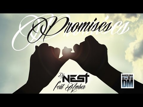 Dj Nest Ft. Amber - Promises (Official Video)