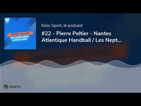 #22 - Pierre Peltier - Nantes Atlantique Handball / Les Neptunes de Nantes