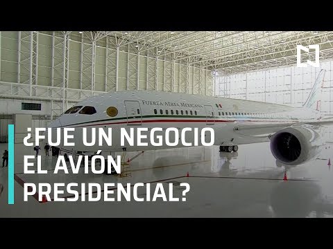 ¿Fue un negocio el avión presidencial? - En Punto con Denise Maerker