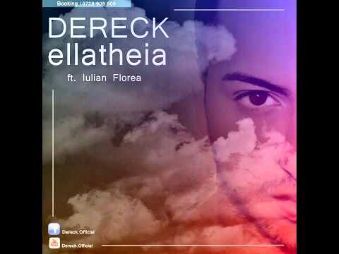 DERECK - ELLAtheia ft. Iulian Florea (official radio edit) HIT NOIEMBRIE 2012