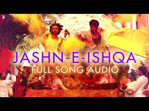 Jashn -e ishqa song full song Audio