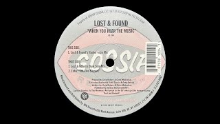 Lost & Found - When You Hear The Music (Lost & Found's Dark Side Mix) (1998)