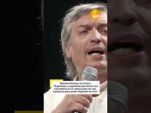 MÁXIMO KIRCHNER EN CHACO