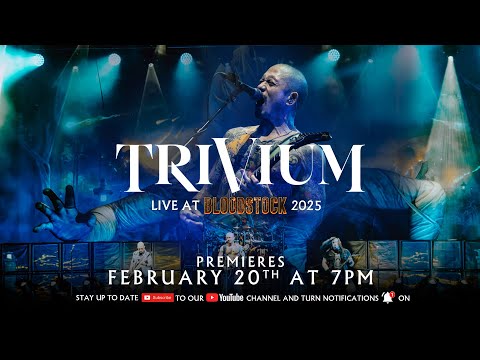 TRIVIUM – Live at Bloodstock 2025 | FULL SET PREMIERE | Feb 20 • 7PM UK🔥