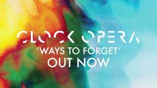 Clock Opera | Glass Eye