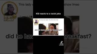 KSI reacts to a racist Joke