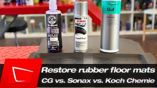 Koch Chemie Gummifix vs Sonax Rubber Restorer vs Chemical Guys Mat Renew - Restore rubber floor mats