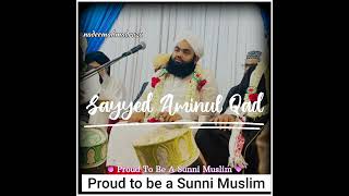 Sayyed Aminul Qadri Status  Sunni Status  Proud to