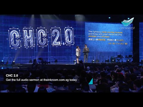 Kong Hee - CHC 2.0 [2015-08-23]