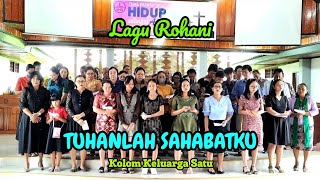 Download lagu Lagu Rohani TUHANLAH SAHABATKU mp3 Download lagu Lagu Rohani TUHANLAH SAHABATKU mp3