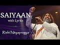 Saiyaan With Lyrics Rishi Nityapragya