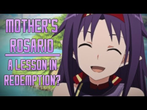 Mother's Rosario - A Lesson in Redemption? (Sword Art Online)