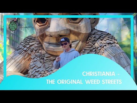 CHRISTIANIA - THE ORIGINAL WEED STREETS
